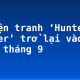 Truyện tranh ‘Hunter × Hunter’ trở lại vào giữa tháng 9
