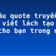 15 câu quote truyền cảm hứng viết lách tạo động lực cho bạn trong năm mới