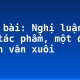 Soạn bài: Nghị luận về một tác phẩm, một đoạn trích văn xuôi