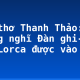 Nhà thơ Thanh Thảo: Không nghĩ Đàn ghi-ta của Lorca được vào SGK