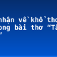 Cảm nhận về khổ thơ thứ 6 trong bài thơ “Tây Tiến”