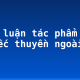 Bình luận tác phẩm “Chiếc thuyền ngoài xa”