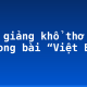 Bình giảng khổ thơ thứ 6 trong bài “Việt Bắc”