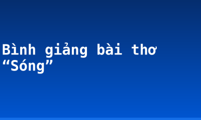 Bình giảng bài thơ “Sóng”