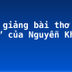 Bình giảng bài thơ “Đất nước” của Nguyễn Khoa Điềm