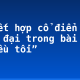 Sự kết hợp cổ điển và hiện đại trong bài thơ “Chiều tối”