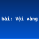 Soạn bài: Vội vàng