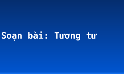 Soạn bài: Tương tư