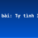 Soạn bài: Tự tình II (2)