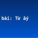 Soạn bài: Từ ấy