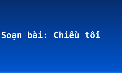 Soạn bài: Chiều tối