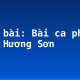 Soạn bài: Bài ca phong cảnh Hương Sơn