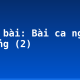 Soạn bài: Bài ca ngất ngưởng (2)