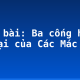 Soạn bài: Ba cống hiến vĩ đại của Các Mác (2)