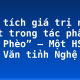 Phân tích giá trị nghệ thuật trong tác phẩm “Chí Phèo” – Một HS giỏi Văn tỉnh Nghệ An