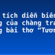 Phân tích diễn biến tâm trạng của chàng trai trong bài thơ “Tương tư”