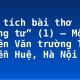 Phân tích bài thơ “Tương tư” (1) – Một HS chuyên Văn trường THPT Nguyễn Huệ, Hà Nội