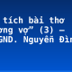 Phân tích bài thơ “Thương vợ” (3) – GS.NGND. Nguyễn Đình Chú
