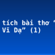 Phân tích bài thơ “Đây thôn Vĩ Dạ” (1)