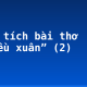 Phân tích bài thơ “Chiều xuân” (2)