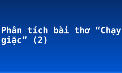 Phân tích bài thơ “Chạy giặc” (2)