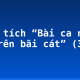 Phân tích “Bài ca ngắn đi trên bãi cát” (3)
