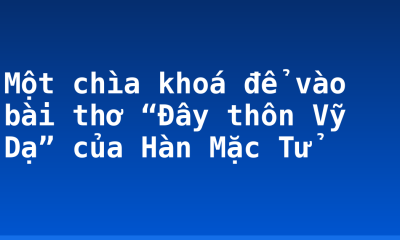 Một chìa khoá để vào bài thơ “Đây thôn Vỹ Dạ” của Hàn Mặc Tử