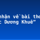 Cảm nhận về bài thơ “Khóc Dương Khuê”