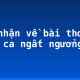 Cảm nhận về bài thơ “Bài ca ngất ngưởng”