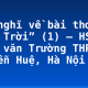 Cảm nghĩ về bài thơ “Hầu Trời” (1) – HS giỏi văn Trường THPT Nguyễn Huệ, Hà Nội
