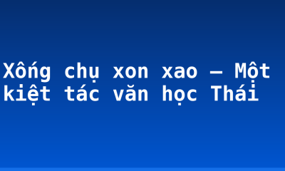 Xống chụ xon xao – Một kiệt tác văn học Thái
