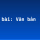 Soạn bài: Văn bản