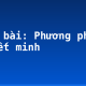 Soạn bài: Phương pháp thuyết minh
