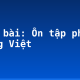 Soạn bài: Ôn tập phần Tiếng Việt