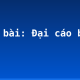 Soạn bài: Đại cáo bình Ngô