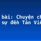 Soạn bài: Chuyện chức phán sự đền Tản Viên
