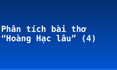 Phân tích bài thơ “Hoàng Hạc lâu” (4)