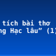 Phân tích bài thơ “Hoàng Hạc lâu” (1)