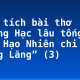 Phân tích bài thơ “Hoàng Hạc lâu tống Mạnh Hạo Nhiên chi Quảng Lăng” (3)