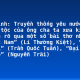 Chứng minh: Truyền thống yêu nước và tự hào dân tộc của ông cha ta xưa kia được thể hiện rõ qua một số bài thơ như “Sông núi nước Nam” (Lí Thường Kiệt), “Hịch tướng sĩ” (Trần Quốc Tuấn), “Đại cáo Bình Ngô” (Nguyễn Trãi)