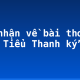 Cảm nhận về bài thơ “Độc Tiểu Thanh ký” (1)