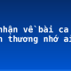 Cảm nhận về bài ca dao “Khăn thương nhớ ai,…”