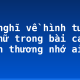 Cảm nghĩ về hình tượng phụ nữ trong bài ca dao “Khăn thương nhớ ai,…”