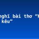 Cảm nghĩ bài thơ “Khe chim kêu”