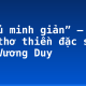 “Điểu minh giản” – Một bài thơ thiền đặc sắc của Vương Duy