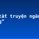 Tóm tắt truyện ngắn “Làng”