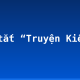 Tóm tắt “Truyện Kiều”