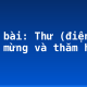 Soạn bài: Thư (điện) chúc mừng và thăm hỏi