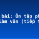 Soạn bài: Ôn tập phần Tập làm văn (tiếp theo)
