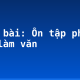 Soạn bài: Ôn tập phần Tập làm văn